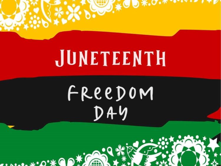 Celebrate Juneteenth Freedom Day